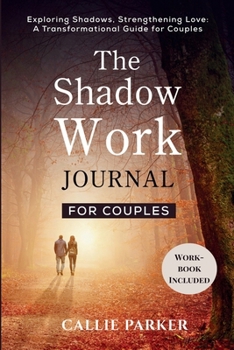 Paperback The Shadow Work Journal for Couples Book