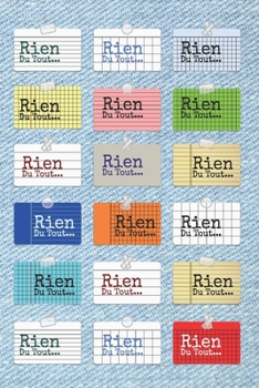 Rien du tout : Carnet De Notes: Ou Journal Intime | l'idée est d'offrire un cadeau à ceux et celles qui ne veulent rien du tout | Cadeau original pour ... Format (15.24 x 22.86 cm) (French Edition)