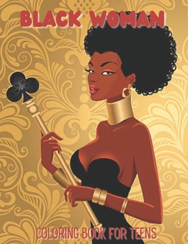 Paperback Black Woman Coloring Book for Teens Book