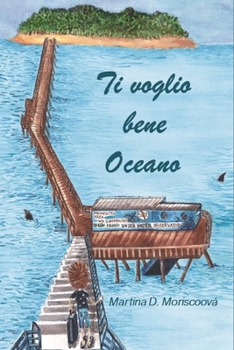 Paperback Ti voglio bene Oceano [Italian] Book