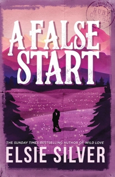 A False Start (Gold Rush Ranch, 4)