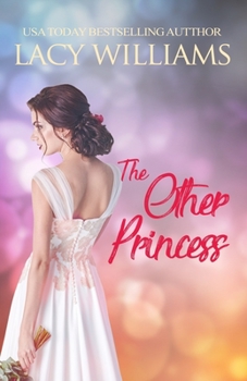 The Other Princess - Book #11 of the Cowboy Fairytales