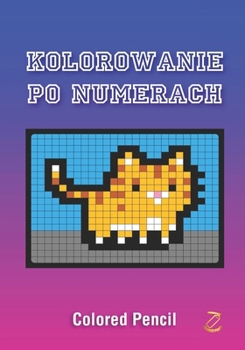 Paperback Kolorowanie Po Numerach [Polish] Book