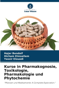 Paperback Kurse in Pharmakognosie, Toxikologie, Pharmakologie und Phytochemie [German] Book