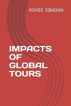 Paperback Impacts of Global Tours Book