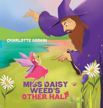 Hardcover Miss Daisy Weed's Other Half Book