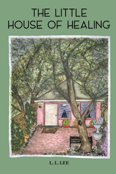 Paperback The Little House of Healing Book