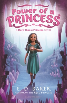 Power of a Princess - Book #2 of the More Than a Princess