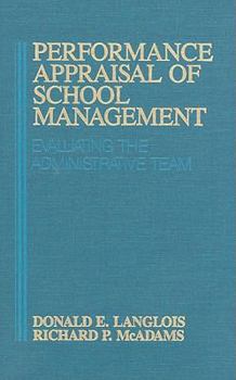 Hardcover Performance Appraisal of School Management: Evaluating the Administrative Team Book