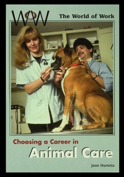Paperback Choosing a Career in Animal Care Book
