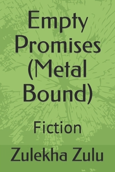 Paperback Empty Promises (Metal Bound) Book