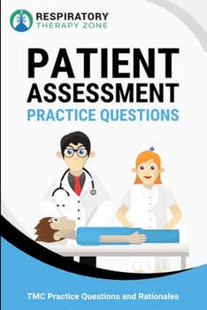 Paperback Patient Assessment Practice Questions: 35 Questions, Answers, and Rationales to Help Prepare for the TMC Exam Book