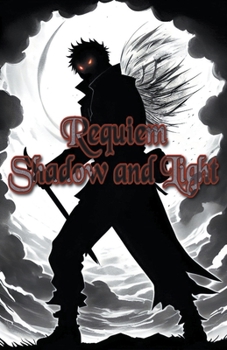 Paperback Requiem: Shadow and Light Book