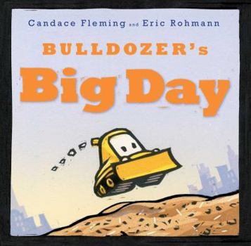 Hardcover Bulldozer's Big Day Book
