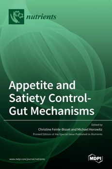 Hardcover Appetite and Satiety Control-Gut Mechanisms Book