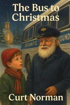 Paperback The Bus to Christmas Book