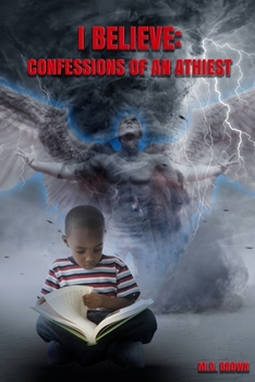 Paperback I Believe: Confessions of an Atheist Book