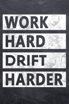 Work Hard Drift Harder: JDM Car Drifting College Ruled Notebook (6x9 inches) with 120 Pages
