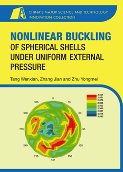 Hardcover Nonlinear Buckling of Spherical Shells Under Uniform External Pressure Book