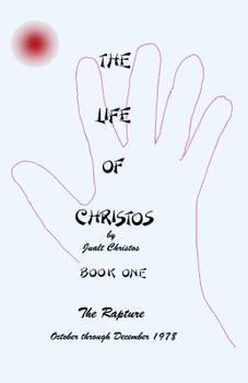 Paperback The Life of Christos Book One: By Jualt Christos Book