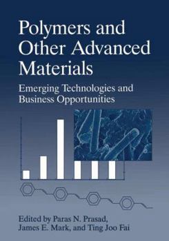 Paperback Polymers and Other Advanced Materials: Emerging Technologies and Business Opportunities Book