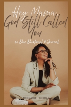 Paperback Hey, Mama God Still Called You Book