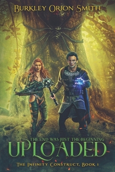 Paperback Uploaded - The Infinity Construct, Book I: A LitRPG adventure (System Apocalypse) Book