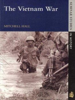 The Vietnam War (Seminar Studies in History Series) - Book  of the Seminar Studies in History