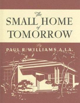 Paperback The Small Home of Tomorrow Book