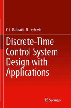 Paperback Discrete-Time Control System Design with Applications Book