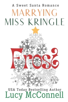 Paperback Marrying Miss Kringle: Frost Book