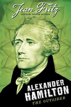 Hardcover Alexander Hamilton: The Outsider Book