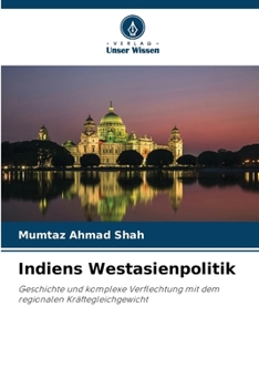 Indiens Westasienpolitik (German Edition)