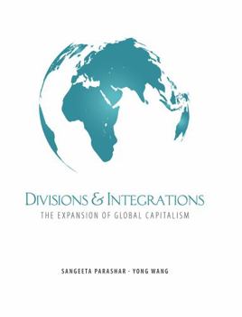 Paperback Divisions and Integrations: The Expansion of Global Capitalism Book