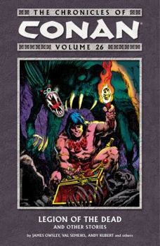 Paperback The Chronicles of Conan Volume 26: Legion of the Dead and Other Stories Book