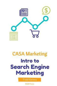 Paperback Casa Marketing: Intro to Search Marketing (Sem/Adwords) Book