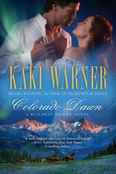 Colorado Dawn - Book #2 of the Runaway Brides