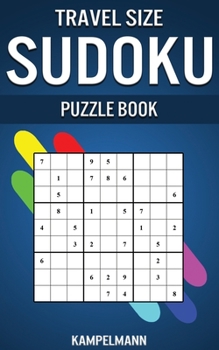 Paperback Travel Size Sudoku Puzzle Book: Compact & Travel Friendly Edition with 250 Easy Sudokus and Solutions Book