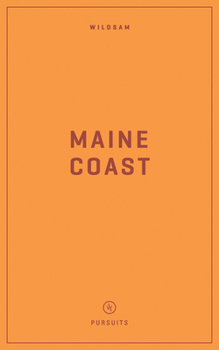 Paperback Wildsam Field Guides: Maine Coast Book