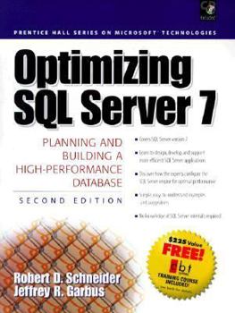 Hardcover Optimizing SQL Server 7: Planning and Building a High-Performance Database Book