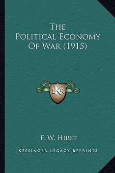 The Political Economy of War