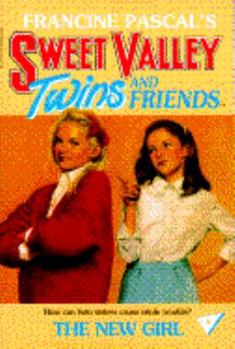The New Girl - Book #6 of the Sweet Valley Twins