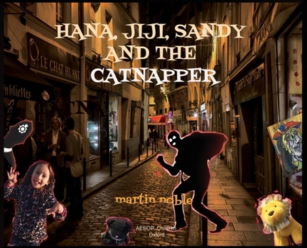 Hardcover Hana, JiJi, Sandy and the Catnapper Book
