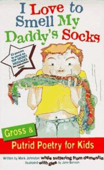 Paperback I Love to Smell My Daddy's Socks Book