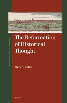 Hardcover The Reformation of Historical Thought Book