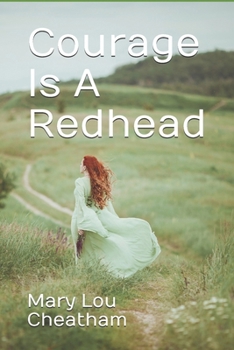 Paperback Courage Is A Redhead Book