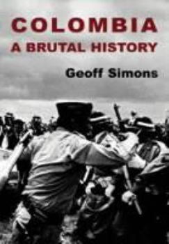 Paperback Colombia: A Brutal History Book