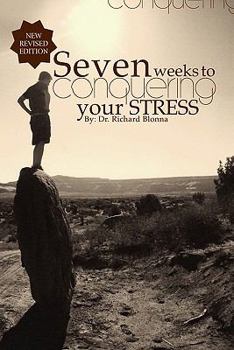 Paperback Seven Weeks To Conquering Your Stress Book