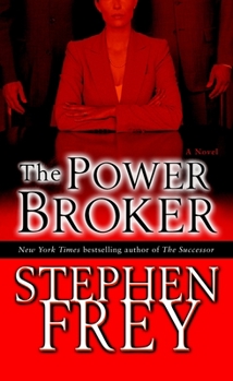 The Power Broker - Book #3 of the Christian Gillette
