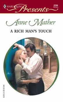 A Rich Man's Touch